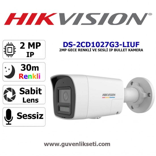 Hikvision DS-2CD1027G3-LIUF 2MP gece renkli dış mekan bullet güvenlik kamerası ColorVu IP kamera